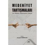 Medeniyet Tartışmaları - Kolektif - Altınordu Yayınları