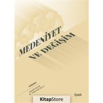 Medeniyet ve Değişim - Kamil Yelek