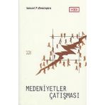 Medeniyetler Çatışması ve Samuel P. Huntington - Murat Yılmaz