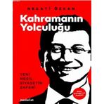 Mediacat Kitapları - Kahramanın Yolculuğu - Yeni Nesil Siyasetin Zaferi