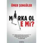 MediaCat Kitapları Marka Ol E Mi ? - Ömer Şengüler, MediaCat Yayın Evi, 168 Sayfa Pazarlama ve Markalaşma Kitabı