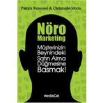 Mediacat Kitapları - Nöro Marketing Müşterinizin Beynindeki Satın Alma Düğmesine Basmak!