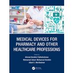 Medical Devices for Pharmacy and Other Healthcare Professions