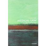 Medical Law: A Very Short Introduction (Very Short Introductions) by Charles Foster (28-Feb-2013) Paperback