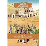 Medine Yollarında - Mehmet Yaşar Kandemir