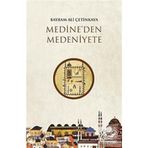 Medineden Medeniyete - Bayram Ali Çetinkaya