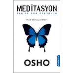 Meditasyon - İlk ve Son Özgürlük - Kolektif