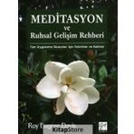 Meditasyon ve Ruhsal Gelişim Rehberi - Roy Eugene Davis