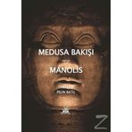 Medusa Bakışı - Andreas Manolis
