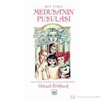 MEDUSANIN PUSULASI - GÜLŞAH ELIKBANK