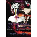 Medusa'n¿n S¿rr¿: Cehennem'e Aç¿lan Kap¿ya Haz¿r m¿s¿n¿z! (Kıyamet Gerçekliği Külliyatı)