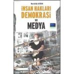 Medya İnsan Hakları ve Demokrasi - Nurullah Aydın