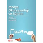 Medya Okuryazarlığı ve Eğitimi - İbrahim E. Bilici