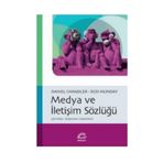 Medya ve İletişim Sözlüğü - Daniel Chandler