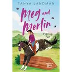 Meg and Merlin: Having Fun