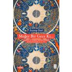 Meğer Bir Gece Ki…: Türkçe ve Farsça Mesnevilerde Mi‘raciyyeler (12-15. Yüzyıl)