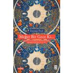 Meğer Bir Gece KiTürkçe ve Farsça Mesnevilerde Mi'raciyeler 12 - 15. YY