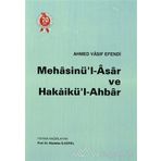 MEHASİNÜ'L- ASAR VE HAKAİKÜL- AHBAR - AHMED VASIF EFENDI
