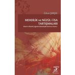 Mehdilik Ve Nüzul-i İsa Tartışmaları - Özkan Şimşek