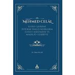 Mehmed Celal: Elvah-ı Şairane İstiğrak Yahud Nesirlerim Elvah-ı Masumane ve Makalat-ı Edebiyye