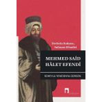 Mehmed Said Halet Efendi - Dergah Yayınları