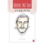 Mehmet Akif İnan - Çorak Toprakta Akan İnsan - Hakan Soydaş