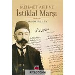 Mehmet Akif ve İstiklal Marşı - İbrahim Halil Er