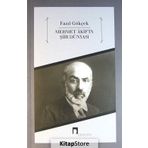 Mehmet Akif'in Şiir Dünyası - Fazık Gökçek