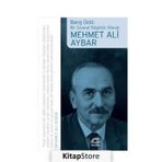 MEHMET ALI AYBAR: BIR SIYASAL DÜŞÜNÜR OLARAK - BARIŞ ÜNLÜ