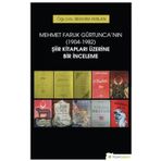 Mehmet Faruk Gürtunca'nın Şiir Kitapları Üzerine Bir İnceleme - Kolektif