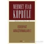 Mehmet Fuad Köprülü Külliyatı 5 Edebiyat Araştırmaları 1 - mehmed fuad kopru