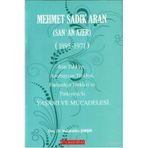 MEHMET SADIK ARAN (SAN'AN AZER) (1895-1971) YAŞAMI VE MÜCADELESİ - SEBAHATTIN ŞİMŞİR