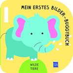 Mein erstes Bilder-Buggybuch - Wilde Tiere