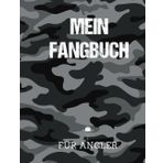 Mein Fangbuch für Angler: Entwickelt für Angler zur Aufzeichnung aller Angelspezifika, Erwachsene und Kinder