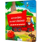Mein Klapp-Sound-Buch: Auf dem Bau, da gibt´s Radau!: Soundbuch mit Klappen für Kinder ab 18 Monaten