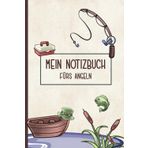 Mein Notizbuch Fürs Angeln: Angler Buch A5 Dot Grid für Notizen und Skizzen von Fischen schönes Angelbuch für Kinder Notizheft zum Angeln Hobby kleines Angel Geschenk für Jungs und Mädchen