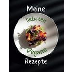 Meine liebsten Vegane Rezepte: In einem Blanko Kochbuch sind deine Lieblings Rezepte alle an einem Ort vereint.