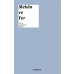 Mekan ve Yer - Gülşen Özaydın Merve Akı