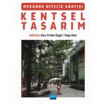 Mekanda Nitelik Arayışı Kentsel Tasarım - Nobel Akademik Yayıncılık