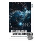 Mekandan Zamana Metaforik Transferler - Kenan Azılı