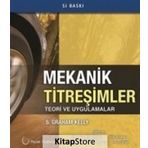 Mekanik Titreşimler Teori ve Uygulamalar Palme Yayınları