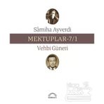 Mektuplar 7 Samiha Ayverdi Vehbi Güneri