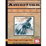Mel Bay's American Banjo: Three-Finger and Scruggs Style by Garner, Steve (2007) Paperback