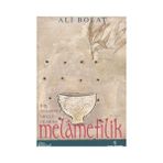 MELAMETILIK BIR TASAVVUF OKULU OLARAK - ALI BOLAT
