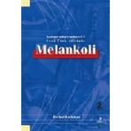 Melankoli : Başlangıcından Cumhuriyet'e Yeni Türk Şiirinde-Grafiker Yayınları