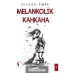 Melankolik Kahkaha - Nilgün Emre