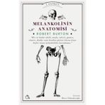 Melankolinin Anatomisi - Robert Burton