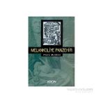 Melankoliye Panzehir - Piero Meldini