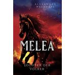 Melea: Tochter der Völker
