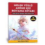 Melek Yuzlu Anıme Boyama Kitabi (50 Boyama Sayfasi)